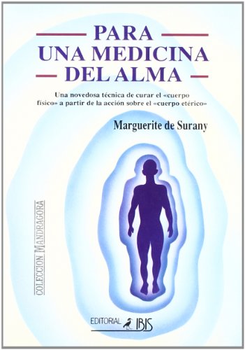 Para una medicina del alma - Surany, Marguerite de, Schiumerini, Sandratr.