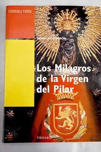 Stock image for Los Milagros de la Virgen Del Pilar for sale by Hamelyn