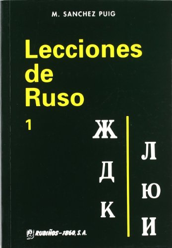 Imagen de archivo de LECCIONES DE RUSO. TOMO 1 a la venta por KALAMO LIBROS, S.L.