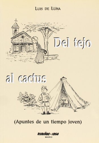 Imagen de archivo de Del tejo al cactus a la venta por Librera Prez Galds