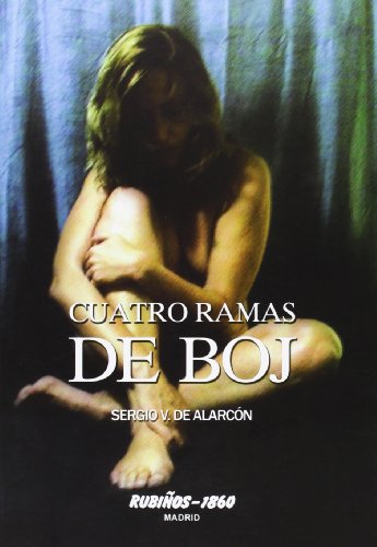 Imagen de archivo de CUATRO RAMAS DE BOJ. a la venta por KALAMO LIBROS, S.L.