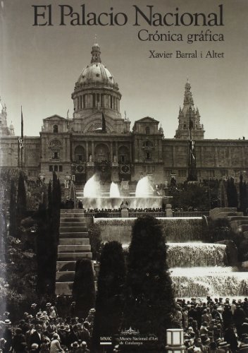 Imagen de archivo de El Palau Nacional. Crnica grfica a la venta por Libreria Castrillo