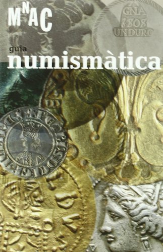 Guia numismática [de Museo Nacional d'Art de Catalunya].