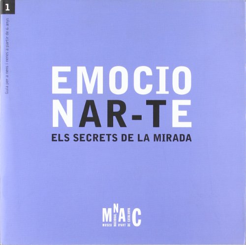 Imagen de archivo de Emocionar-te. Els secrets de la mirada. Guia per a nens i nenes a partir de 6 an a la venta por Iridium_Books