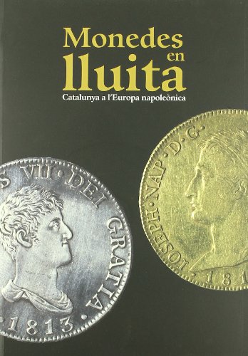 Stock image for Monedes en lluita. Catalunya a l'EuroBracons I Claps, Josep; Calvo P for sale by Iridium_Books