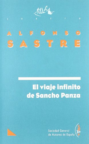Imagen de archivo de EL VIAJE INFINITO DE SANCHO PANZA a la venta por KALAMO LIBROS, S.L.
