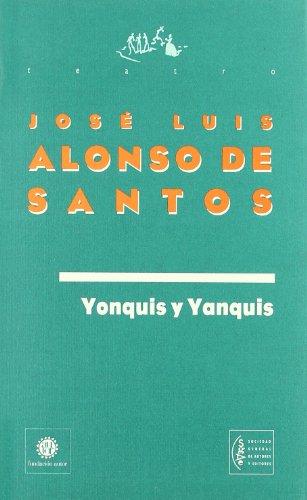 Imagen de archivo de YONQUIS Y YANQUIS a la venta por KALAMO LIBROS, S.L.