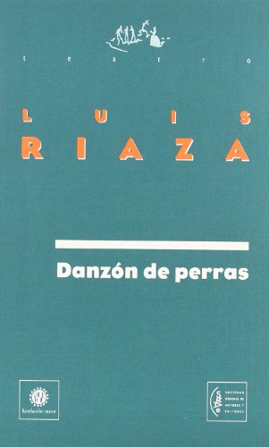 Imagen de archivo de DANZON DE PERRAS a la venta por KALAMO LIBROS, S.L.