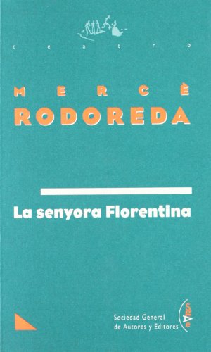 Beispielbild fr SENYORA FLORENTINA zum Verkauf von Iridium_Books