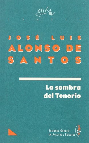 9788480481878: La sombra del Tenorio (Teatro) (Spanish Edition)