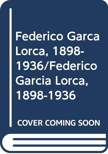 Federico Garca Lorca, 1898-1936/Federico Garcia Lorca, 1898-1936 (9788480482677) by Maurer, Christopher