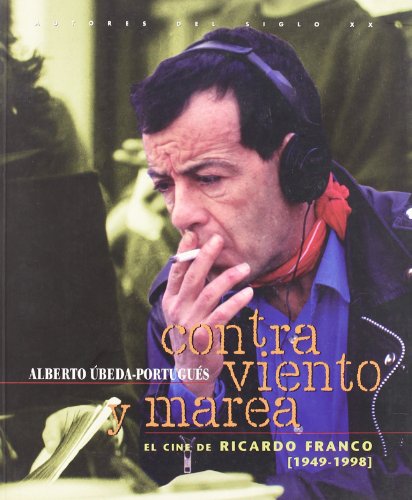 Imagen de archivo de Contra Viento Y Marea.el Cine De (homenajes Y Otras) a la venta por RecicLibros