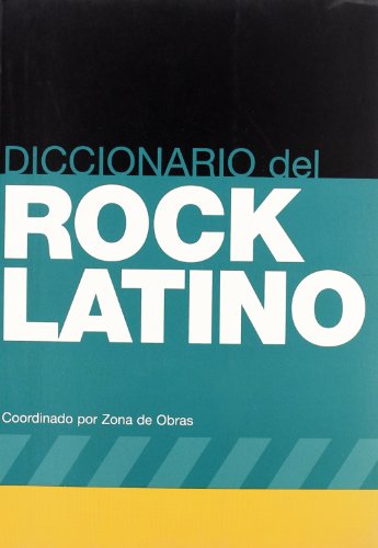 Imagen de archivo de Diccionario del Rock Latino/Dictionary of Latin Rock a la venta por medimops