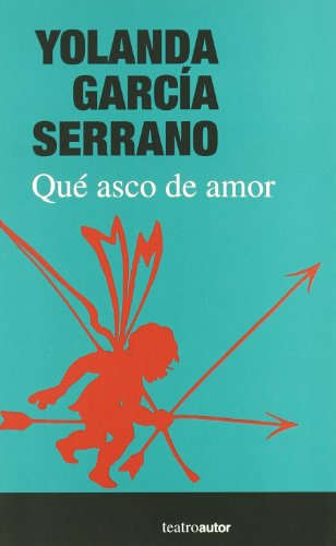 Imagen de archivo de QUE ASCO DE AMOR S.G.A.E a la venta por AG Library