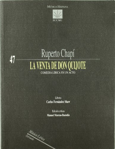 Imagen de archivo de VENTA DE DON QUIJOTE.(LA).COMEDIA LIRICA EN UN ACTO.M.LIRICA ZARZUELA 47 a la venta por Zilis Select Books