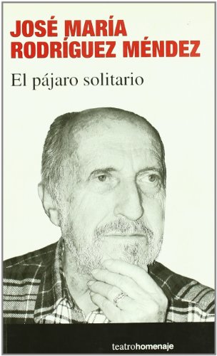 Imagen de archivo de EL PAJARO SOLITARIO a la venta por KALAMO LIBROS, S.L.