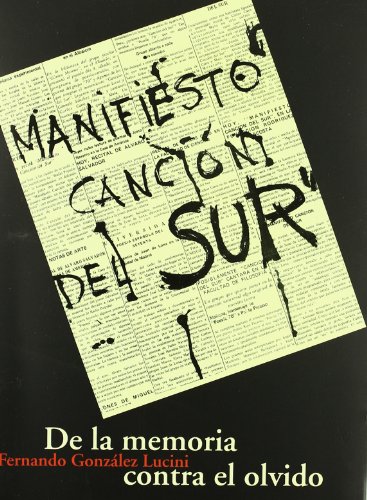 Imagen de archivo de Manifiesto cancin del sur. De la memoria contra el olvido. a la venta por Librera PRAGA