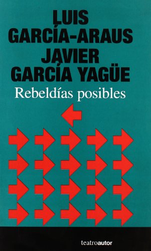 Stock image for Rebeldias Posibles LUIS GARCIA ARAUS for sale by Iridium_Books