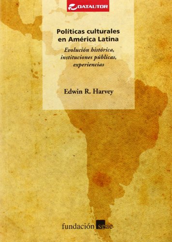 9788480488570: Polticas culturales an Amrcia latina : evolucin histrica, instituciones pblicas, experiencias