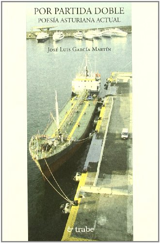 Imagen de archivo de Por partida doble. Poesa asturiana actual a la venta por Vrtigo Libros