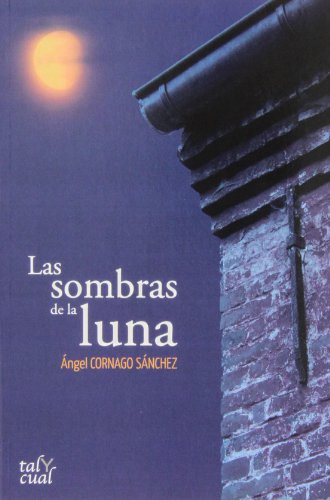 Imagen de archivo de SOMBRAS DE LA LUNA a la venta por AG Library