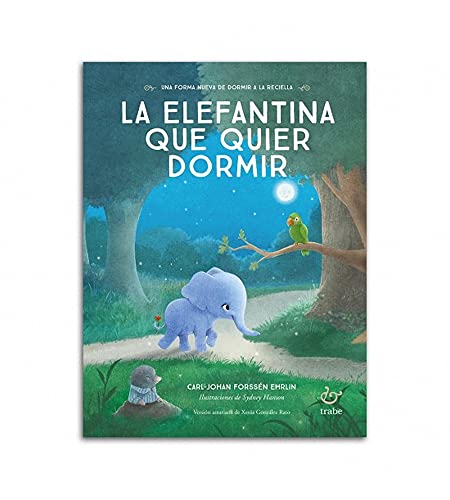 Stock image for LA ELEFANTINA QUE QUIER DORMIR for sale by Hilando Libros