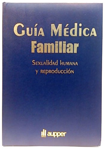 9788480556781: Gua mdica familiar. Sexualidad humana y reproduccin.