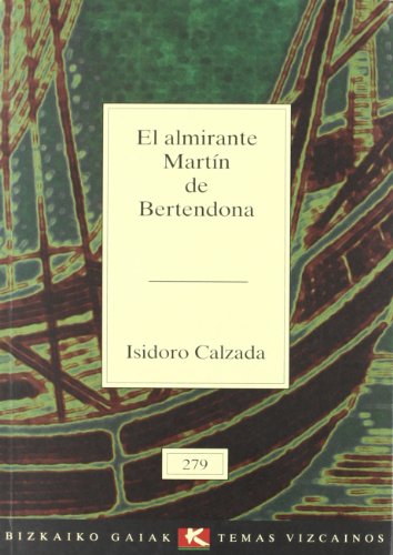 Imagen de archivo de El Almirante Martn de Bertendona . a la venta por Hamelyn