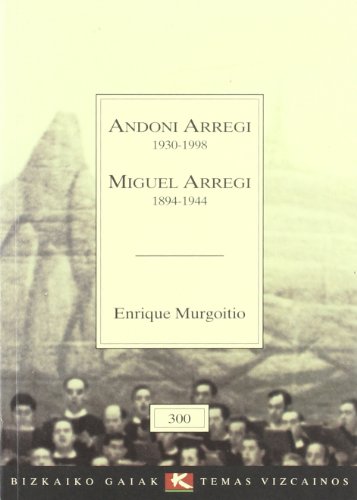 Stock image for Andoni Arregi (1930-1998)/miguel Arregi (1894-1944) for sale by Ammareal