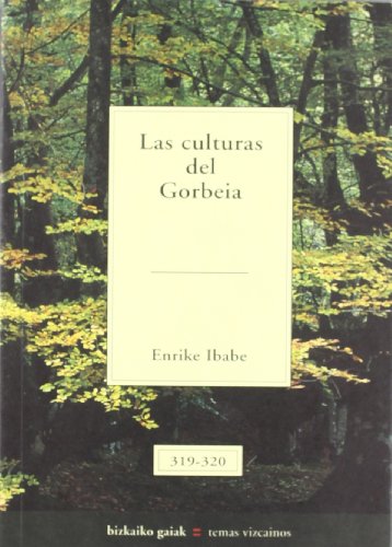 Imagen de archivo de Culturas Del Gorbeia, las a la venta por Hamelyn