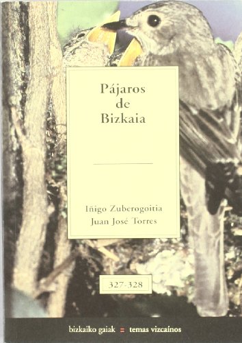 Stock image for Pajaros de bizkaia (Bizkaiko Gaiak Temas Vizcai) for sale by medimops