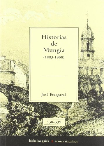 Imagen de archivo de Historias de Mungia . a la venta por Hamelyn