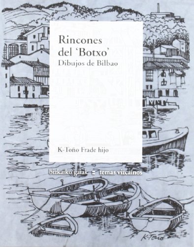 Beispielbild fr Rincones Del "botxo" - Dibujos de Bilbao zum Verkauf von Hamelyn