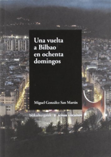 Imagen de archivo de Vuelta a Bilbao en Ochenta Domingos, Una a la venta por Hamelyn