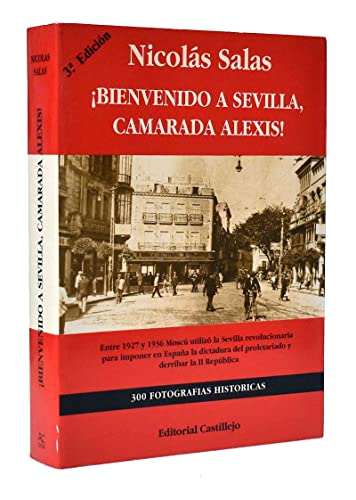 Stock image for Bienvenido a Sevilla, camarada Alexis! (Giraldillo) (Spanish Edition) for sale by Iridium_Books