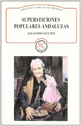 9788480580472: Supersticiones populares andaluzas