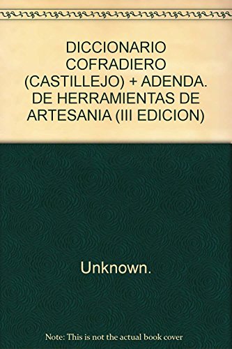 Imagen de archivo de DICCIONARIO COFRADIERO (CASTILLEJO) +CARRERO RODRIGUEZ, JUAN. a la venta por Iridium_Books