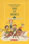 Imagen de archivo de Vive la Msica 3. Tercer Ciclo Educ. Primaria a la venta por LIBRERIA PETRARCA