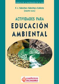 Beispielbild fr Actividades para educacin ambiental (Cuadernos) zum Verkauf von medimops