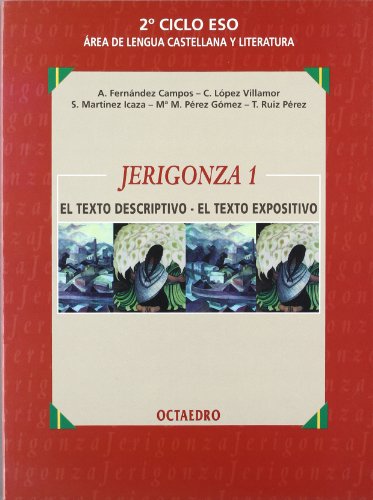 JERIGONZA 1. TEXTO DESCRIPTIVO,EXPOSITIV (9788480632553) by Unknown Author