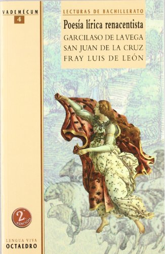 Imagen de archivo de POES?A L?RICA RENACENTISTA. GARCILASO DE LA VEGA, SAN JUAN DE LA CRUZ Y FRAY LUI a la venta por Librerias Prometeo y Proteo