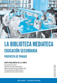 Beispielbild fr LA BIBLIOTECA MEDIATECA: EDUCACION SECUNDARIA. PROPUESTA DE TRABAJO zum Verkauf von KALAMO LIBROS, S.L.