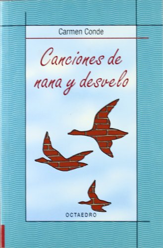 Imagen de archivo de CANCIONES DE NANA Y DESVELO a la venta por Hilando Libros