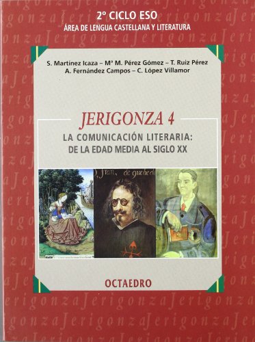 Imagen de archivo de Jerigonza 4.comunicacion literaria:de edad media a s.xx a la venta por Iridium_Books