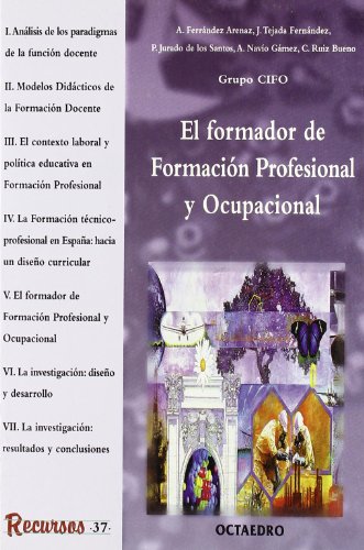 Imagen de archivo de El formador de Formacin Profesional Ferrndez Arenaz, Adalberto / Te a la venta por Iridium_Books