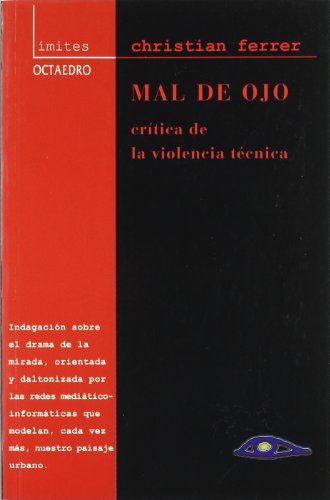 Imagen de archivo de Mal de ojo: crtica de la violencia tcnica a la venta por AG Library