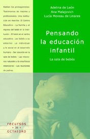 9788480634755: Pensando la educacin infantil: La sala de bebs: 38 (Recursos)