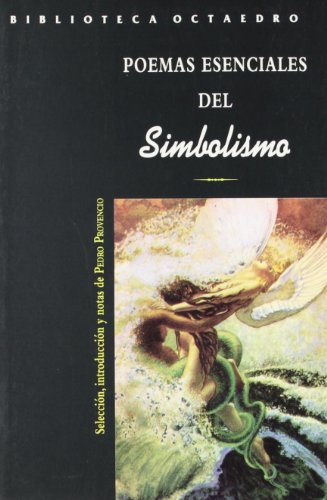 Imagen de archivo de POEMAS ESENCIALES DEL SIMBOLISMO BO a la venta por Siglo Actual libros