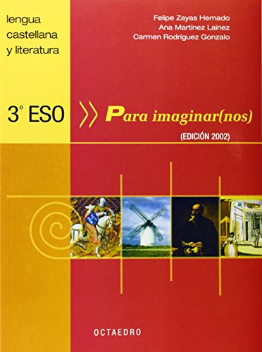 9788480635431: 3 Eso. Para Imaginar(nos) (Programa Galaxia) - 9788480635431: Lengua castellana y literatura