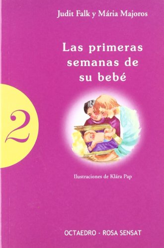 Beispielbild fr Las primeras semanas de su beb  (Ser padres) zum Verkauf von medimops